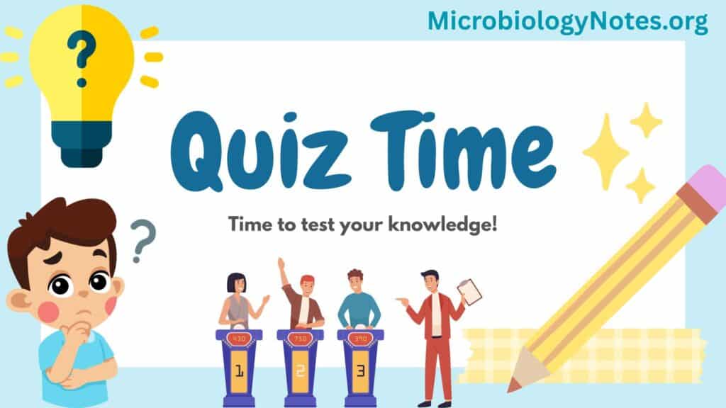 Quiz for Microbiology Students